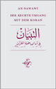 At-Tibyan, der rechte Umgang mit dem Koran At-Tibyan, der rechte Umgang mit dem Koran