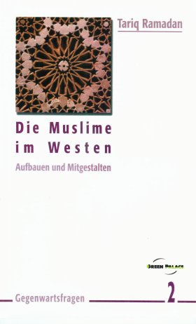 Die Muslime im Westen, Tariq Ramadan