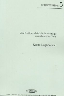 (Bild für) Zur Kritik des laizistischen Prinzips aus islamischer Sicht