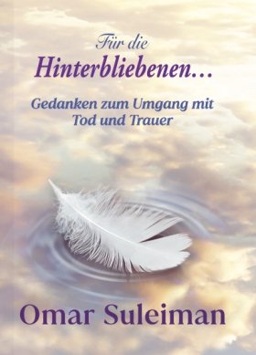 Für die Hinterbliebenen - Ratgeber zum Umgang mit Tod und Trauer, Gebundene Ausgabe