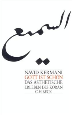(Bild für) Gott ist schön, das ästhetische Erleben des Koran