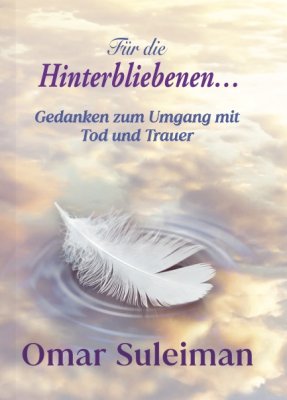 (Bild für) Für die Hinterbliebenen - Ratgeber zum Umgang mit Tod und Trauer, Gebundene Ausgabe