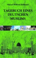Tagebuch eines deutschen Muslims