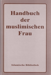Handbuch der muslimischen Frau