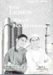 Der Islam - Gott - Mensch - Welt