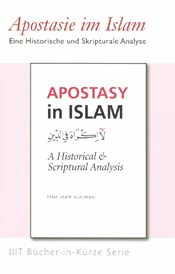 Apostasie im Islam, eine kritische und skripturale Analyse