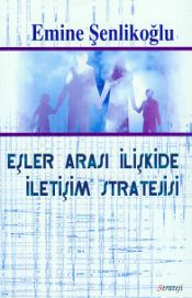 Esler arasi iliskide iletisim stratejisi
