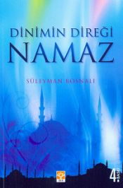 Dinimin Diregi NAMAZ