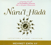 Mehmet Emin Ay, Nuru l Huda