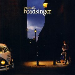 Roadsinger, Yusuf Islam (Cat Stevens)